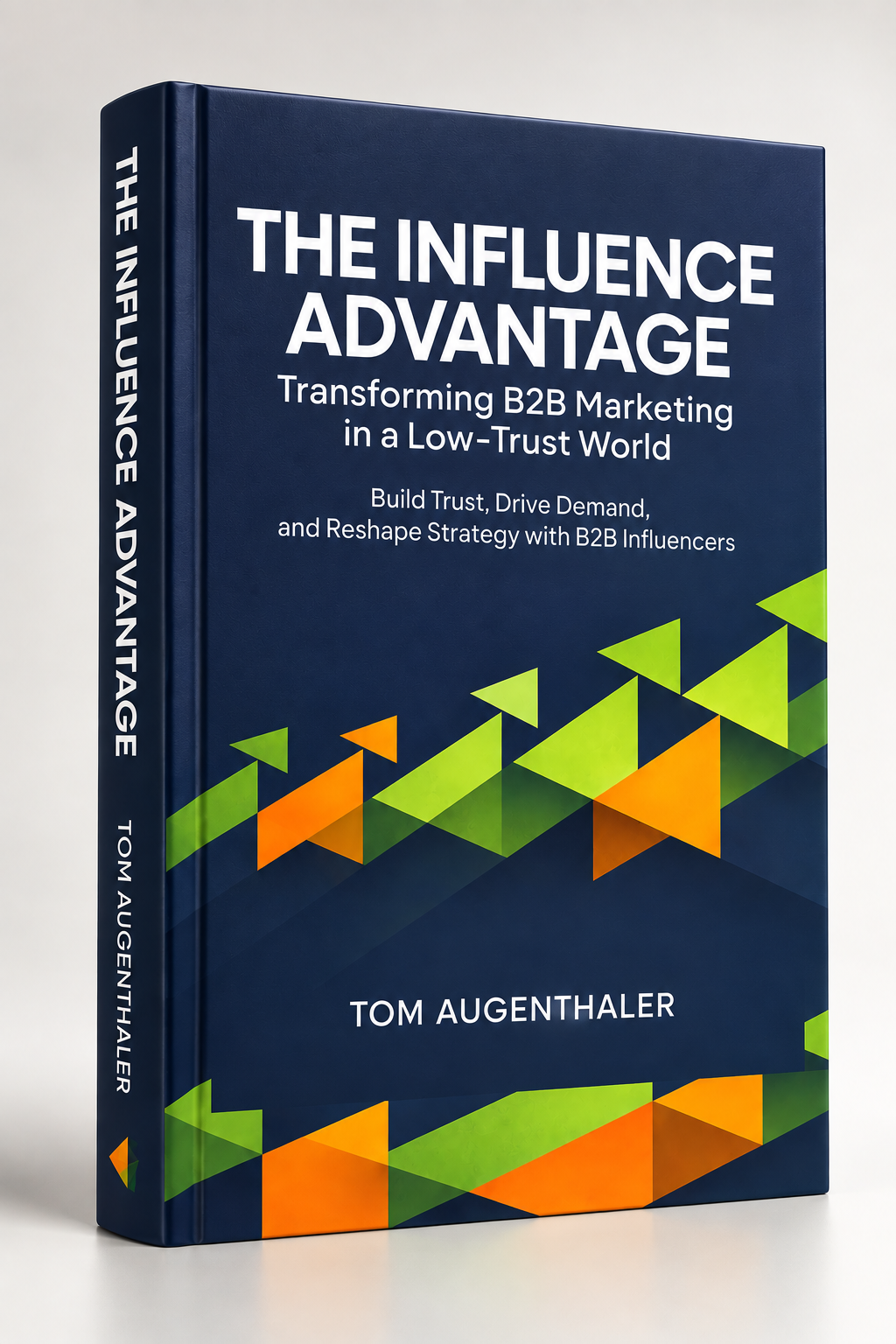 The Influence Advantage by Tom Augenthaler — book cover